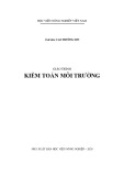 Giáo trình Kiểm toán môi trường: Phần 1 - Cao Trường Sơn