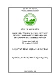 Luận văn Thạc sĩ Quản lý Đất đai: Đánh giá công tác đấu giá quyền sử dụng đất một số dự án trên địa bàn huyện Đồng Hỷ, tỉnh Thái Nguyên