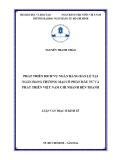 Luận văn Thạc sĩ Kinh tế: Phát triển dịch vụ Ngân hàng bán lẻ tại Ngân hàng Thương mại cổ phần Đầu tư và Phát triển Việt Nam – Chi nhánh Bến Thành