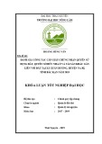 Khoá luận Tốt nghiệp Đại học: Đánh giá công tác cấp giấy chứng nhận quyền sử dụng đất trên địa bàn xã Xuân Dương, huyện Na rì, tỉnh Bắc Kạn giai đoạn 2016 - 2018