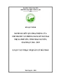 Luận văn Thạc sĩ Quản lý đất đai: Đánh giá kết quả hoạt động của Chi nhánh Văn phòng đăng ký đất đai Thị xã Phổ Yên, tỉnh Thái Nguyên, giai đoạn 2016 - 2019