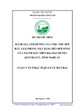 Luận văn Thạc sĩ Quản lý đất đai: Đánh giá ảnh hưởng của việc thu hồi đất, giải phóng mặt bằng đến cuộc sống của người dân trên địa bàn huyện Quỳnh Lưu, tỉnh Nghệ An