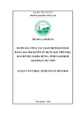 Luận văn Thạc sĩ Quản lý đất đai: Đánh giá công tác giao dịch bảo đảm bằng giá trị quyền sử dụng đất trên địa bàn huyện Nghĩa Hưng, tỉnh Nam Định giai đoạn 2017-2019