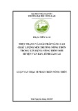 Luận văn Thạc sĩ Phát triển nông thôn: Thực trạng và giải pháp nâng cao chất lượng môi trường nông thôn trong xây dựng nông thôn mới huyện Văn Bàn, tỉnh Lào Cai