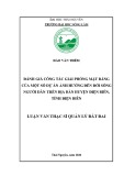 Luận văn Thạc sĩ Quản lý đất đai: Đánh giá công tác giải phóng mặt bằng của một số dự án ảnh hưởng đến đời sống người dân trên địa bàn huyện Điện Biên, tỉnh Điện Biên