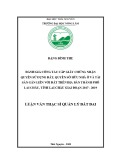 Luận văn Thạc sĩ Quản lý đất đai: Đánh giá công tác cấp giấy chứng nhận quyền sử dụng đất, quyền sở hữu nhà ở và tài sản gắn liền với đất trên địa thành phố Lai Châu, tỉnh Lai Châu giai đoạn 2017 - 2019