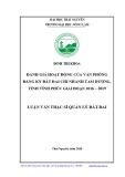 Luận văn Thạc sĩ Quản lý đất đai: Đánh giá hoạt động của Văn phòng đăng ký đất đai Chi nhánh Tam Dương, tỉnh Vĩnh Phúc giai đoạn 2016 – 2019