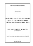 Luận văn Thạc sĩ Quản trị nhân lực: Hoàn thiện cơ cấu tổ chức bộ máy quản lý tại công ty Cổ phần Thương mại hàng hóa quốc tế IPC