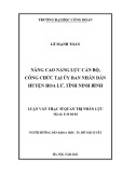 Luận văn Thạc sĩ Quản trị nhân lực: Nâng cao năng lực cán bộ, công chức tại Ủy ban Nhân dân huyện Hoa Lư, tỉnh Ninh Bình