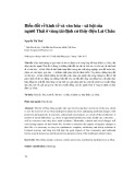 Biến đổi về kinh tế và văn hóa - xã hội của người Thái ở vùng tái định cư thủy điện Lai Châu