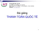 Bài giảng Thanh toán quốc tế: Chương 1 - ĐH Tây Đô