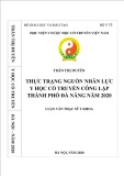 Luận văn Thạc sĩ Y khoa: Thực trạng nguồn nhân lực y học cổ truyền công lập thành phố Đà Nẵng năm 2020