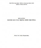 Bài giảng Đánh giá tác động môi trường: Phần 2 - PGS. TS. Trần Thanh Đức