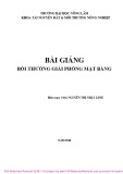 Bài giảng Bồi thường giải phóng mặt bằng: Phần 1 - ThS. Nguyễn Thị Nhật Linh