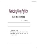 Bài giảng Marketing công nghiệp (B2B Marketing) - ThS. Trần Thị Ý Nhi