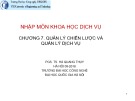 Bài giảng Khoa học dịch vụ: Chương 7 - PGS.TS. Hà Quang Thụy