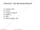 Bài giảng Nhập môn Kỹ thuật truyền thông - Chương 3.1: Các đại lượng thông tin