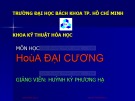 Bài giảng Hóa đại cương: Chương 1 - Huỳnh Kỳ Phương Hạ