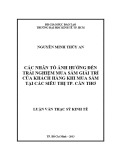 Luận văn Thạc sĩ Kinh tế: Các nhân tố ảnh hưởng đến trải nghiệm mua sắm giải trí của khách hàng khi mua sắm tại các siêu thị TP. Cần Thơ