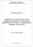 Luận văn Thạc sĩ Kinh tế: Nghiên cứu về sự liên quan giữa marketing di động và sự hài lòng của khách hàng tại Công ty TNHH Thương mại điện tử LOTTE Việt Nam – LOTTE.vn