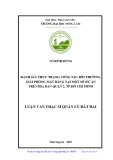 Luận văn Thạc sĩ Quản lý đất đai: Đánh giá thực trạng công tác bồi thường, giải phóng mặt bằng tại một số dự án trên địa bàn Quận 2, thành phố Hồ Chí Minh