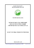 Luận văn Thạc sĩ Quản lý đất đai: Đánh giá khả năng thích hợp đất sản xuất nông nghiệp cho huyện Bát Xát, tỉnh Lào Cai