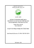 Luận văn Thạc sĩ Quản lý đất đai: Đánh giá tình hình triển khai thi hành luật đất đai 2013 trên địa bàn huyện Định Hóa, tỉnh Thái Nguyên