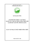 Luận văn Thạc sĩ Phát triển nông thôn: Giải pháp huy động và sử dụng nguồn lực cho xây dựng nông thôn mới tại huyện Vị Xuyên, tỉnh Hà Giang