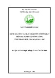 Luận văn Thạc sĩ Quản lý đất đai: Đánh giá thực trạng công tác đấu giá quyền sử dụng đất trên địa bàn huyện Nông Cống, tỉnh Thanh Hoá giai đoạn 2014 - 2017