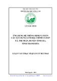 Luận văn Thạc sĩ Quản lý đất đai: Ứng dụng Hệ thống định vị toàn cầu xây dựng lưới địa chính cụm 7 xã, thị trấn, huyện Tĩnh Gia, tỉnh Thanh Hóa