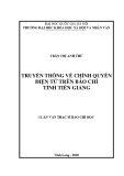 Luận văn Thạc sĩ Báo chí học: Truyền thông về chính quyền điện tử trên báo chí tỉnh Tiền Giang