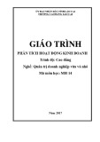 Giáo trình Phân tích hoạt động kinh doanh (Nghề: Quản trị doanh nghiệp vừa và nhỏ) - Trường CĐ Cộng đồng Lào Cai