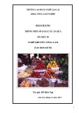 Bài giảng Trồng một số loài cây ăn quả (Nghề: Khuyến nông lâm) - Trường Cao Đẳng Lào Cai