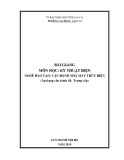 Bài giảng Kỹ thuật điện (Nghề: Vận hành nhà máy thủy điện) - Trường Cao Đẳng Lào Cai