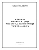 Giáo trình Khí cụ điện (Nghề: Điện công nghiệp) - Trường CĐ Cộng đồng Lào Cai