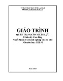 Giáo trình Quản trị nguồn nhân lực (Nghề: Quản trị doanh nghiệp vừa và nhỏ) - Trường CĐ Cộng đồng Lào Cai