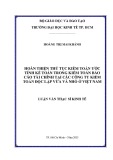 Luận văn Thạc sĩ Kinh tế: Hoàn thiện thủ tục kiểm toán ước tính kế toán trong kiểm toán báo cáo tài chính tại các công ty kiểm toán độc lập vừa và nhỏ ở Việt Nam