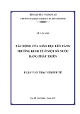 Luận văn Thạc sĩ Kinh tế: Tác động của giáo dục lên tăng trưởng kinh tế ở một số nước đang phát triển