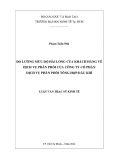 Luận văn Thạc sĩ Kinh tế: Đo lường mức độ hài lòng của khách hàng về dịch vụ phân phối của Công ty cồ phần dịch vụ Phân phối tổng hợp Dầu khí