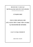 Luận văn Thạc sĩ Kinh tế: Chất lượng mối quan hệ giữa giảng viên và học viên cao học tại thành phố Hồ Chí Minh