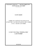 Luận văn Thạc sĩ Khoa học lâm nghiệp: Nghiên cứu và đề xuất xây dựng cơ sở dữ liệu thực vật thân gỗ tại rừng thực nghiệm cơ sở 2 – Đại học Lâm nghiệp