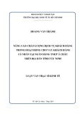 Luận văn Thạc sĩ Kinh tế: Nâng cao chất lượng dịch vụ khách hàng trong hoạt động cho vay khách hàng cá nhân tại Ngân hàng TMCP Á Châu trên địa bàn tỉnh Tây Ninh