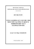 Luận văn Thạc sĩ Kinh tế: Nâng cao động lực làm việc cho nhân viên tại Công ty dịch vụ MobiFone khu vực 8 giai đoạn 2019-2021