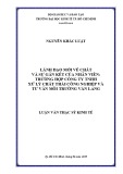 Luận văn Thạc sĩ Kinh tế: Lãnh đạo mới về chất và sự gắn kết của nhân viên - Trường hợp Công ty TNHH xử lý chất thải Công nghiệp và Tư vấn môi trường Văn Lang