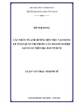 Luận văn Thạc sĩ Kinh tế: Các nhân tố ảnh hưởng đến việc vận dụng kế toán quản trị trong các doanh nghiệp sản xuất trên địa bàn TP.HCM