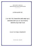 Luận văn Thạc sĩ Kinh tế: Các yếu tố ảnh hưởng đến hiệu quả kinh doanh tại các ngân hàng thương mại Việt Nam