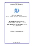 Đề tài nghiên cứu khoa học cấp trường: Xã hội hóa giáo dục đại học: kinh nghiệm quốc tế và bài học đối với trường đại học nội vụ Hà Nội
