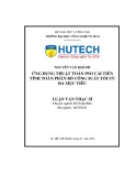 Luận văn Thạc sĩ Kỹ thuật: Ứng dụng thuật toán PSO cải tiến tính toán phân bố công suất tối ưu đa mục tiêu