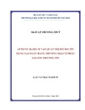 Luận văn Thạc sĩ Kinh tế: Áp dụng Basel II vào quản trị rủi ro tín dụng tại Ngân hàng thương mại cổ phần Sài Gòn Thương Tín