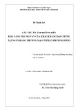 Luận văn Thạc sĩ Kinh tế: Các yếu tố ảnh hưởng đến khả năng trả nợ vay của khách hàng đại chúng tại Ngân hàng thương mại cổ phần Phương Đông